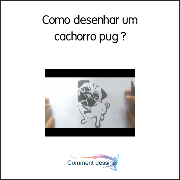 Como desenhar um cachorro pug